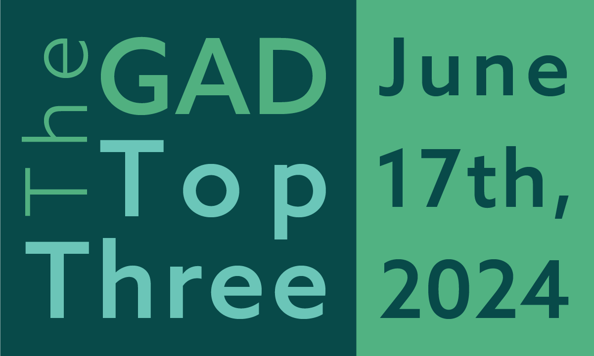 The GAD Top Three | June 17th, 2024 feature image
